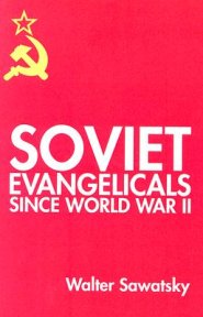 Soviet Evangelicals since World War II