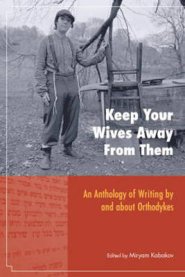 Keep Your Wives Away from Them