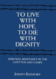To Live with Hope to Die with Dignity
