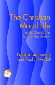 The Christian Moral Life