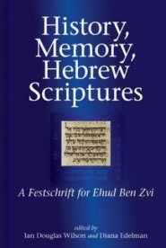 History, Memory, Hebrew Scriptures