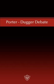 Porter - Dugger Debate