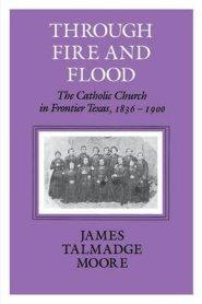 Through Fire and Flood