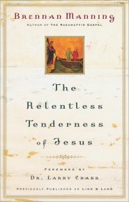 Relentless Tenderness of Jesus, The [eBook]