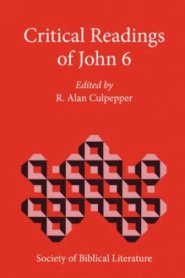 Critical Readings Of John 6