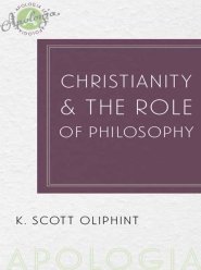 Christianity and the Role of Philosophy