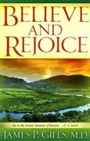 Believe And Rejoice