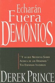Echarán Fuera Demonios (They Shall Expel Demons)