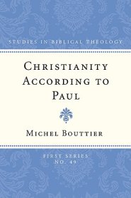 Christianity According to Paul