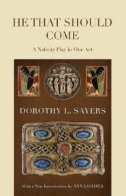He That Should Come: A Nativity Play in One Act