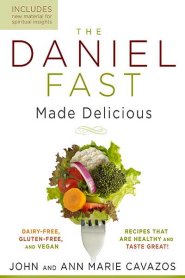 Daniel Fast Made Delicious