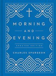 Morning and Evening Updated Edition