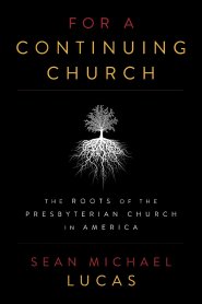 For a Continuing Church