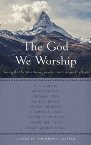 The God We Worship