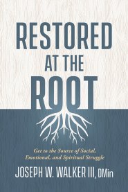 Restored at the Root
