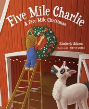 Five Mile Charlie: A Five Mile Christmas