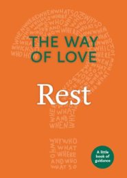 The Way of Love: Rest