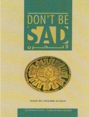 Don't Be Sad: Happiness Every Day