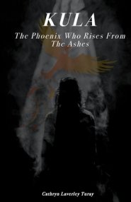 Kula: The Phoenix Who Rises From The Ashes