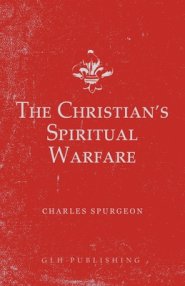 The Christian's Spiritual Warfare