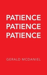 Patience Patience Patience