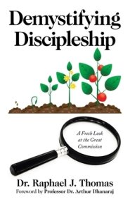 Demystifying Discipleship: A Fresh Look at the Great Commission