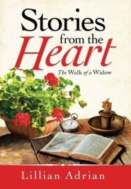 Stories from the Heart: The Walk of a Widow
