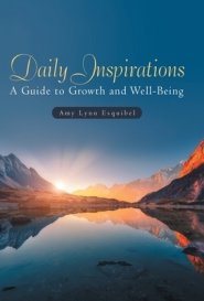 Daily Inspirations: A Guide to Growth and Well-Being