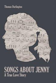 Songs About Jenny: A True Love Story