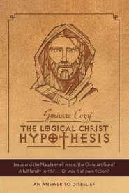 The Logical Christ Hypothesis: An Answer to Disbelief
