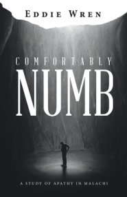 Comfortably Numb: A Study of Apathy in Malachi