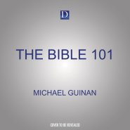 The Bible 101: A 12-Day Crash Course for Catholics