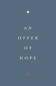 25 x An Offer of Hope Tracts