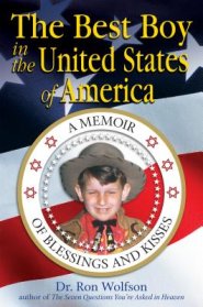 The Best Boy in the United States of America: A Memoir of Blessings and Kisses