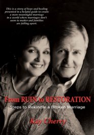 From Ruin to Restoration: Steps to Rekindle a Broken Marriage