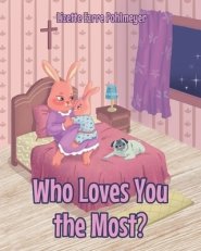 Who Loves You The Most?