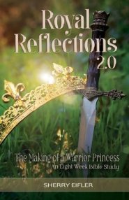 Royal Reflections 2.0: The Making of a Warrior Princess