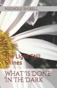 What Is Done In The Dark