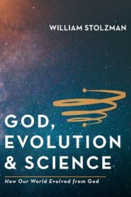 God, Evolution & Science