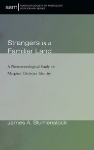 Strangers in a Familiar Land