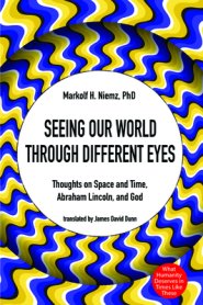 Seeing Our World through Different Eyes