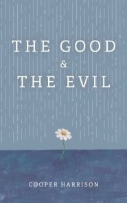 The Good and The Evil