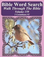Bible Word Search Walk Through The Bible Volume 159: 2 Corinthians #2 Extra Large Print