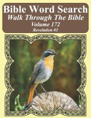 Bible Word Search Walk Through The Bible Volume 172: Revelation #1 Extra Large Print