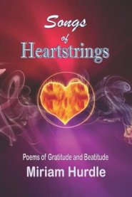 Songs of Heartstrings: Poems of Gratitude and Beatitude