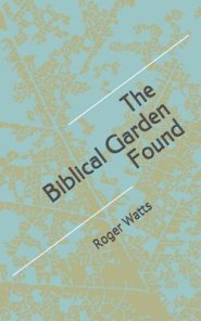 The Biblical Garden Found