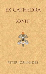 Ex Cathedra XXVIII