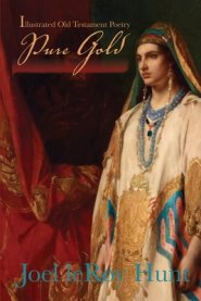 Pure Gold: Illustrated Old Testament Poetry