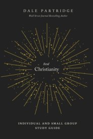 Real Christianity: Individual and Small Group Study Guide