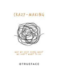 Crazy-making